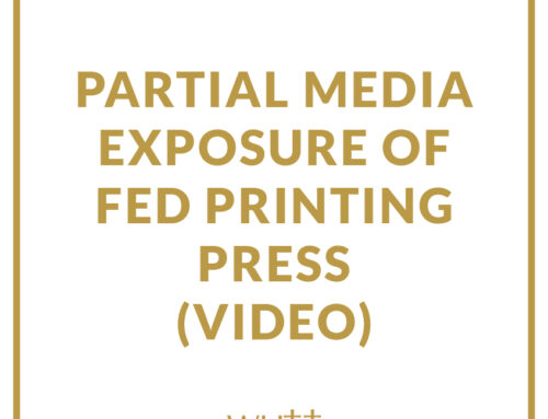 Partial Media Exposure of FED Printing Press (video)